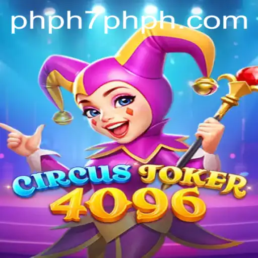 Unveiling the Thrills of CircusJoker4096: A Comprehensive Guide