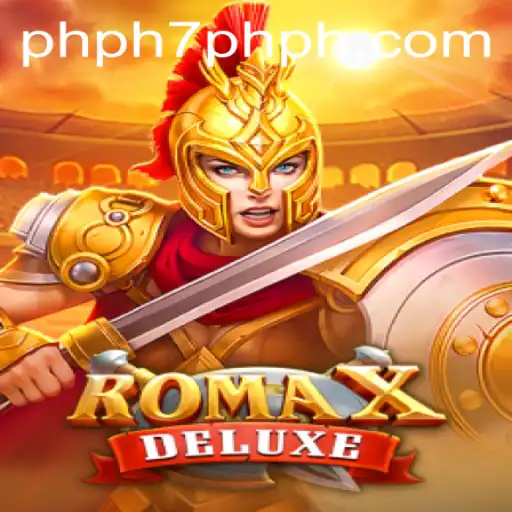 Exploring RomaXDeluxe: An Immersive Gaming Experience Enhanced by PHPH7