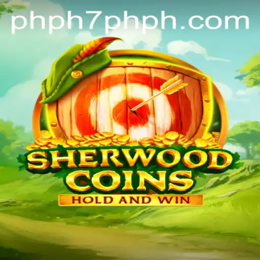Discovering SherwoodCoins: A Deep Dive into the Exciting New Game Featuring the PHPH7 Challenge
