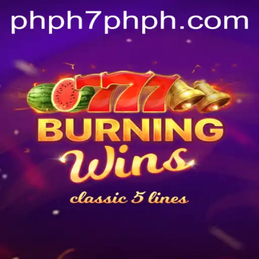 Explore the Exciting World of BurningWins with the Edge of PHPH7