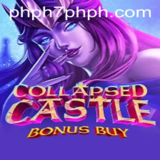 Experience Thrills with CollapsedCastleBonusBuy Featuring PHPH7