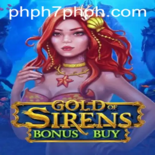 Exploring the Enchanting World of GoldofSirensBonusBuy
