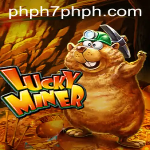 Exploring the Thrills of LuckyMiner: A Dive into the PHPH7 Adventure