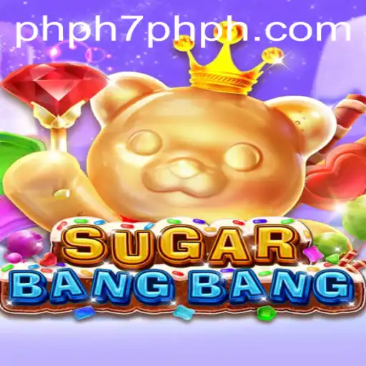 Discover the Thrilling World of SUGARBANGBANG: A Deep Dive into Gameplay and Strategies