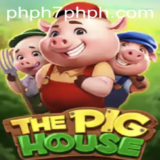 Unveiling 'ThePigHouse': A New Gaming Sensation with PHPH7