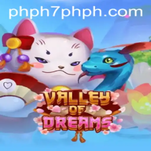 Dive into the Enchanting World of 'ValleyofDreams' with the Power of 'PHPH7'