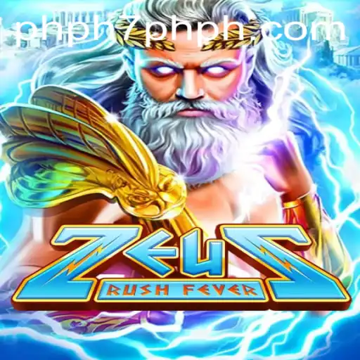 ZeusRushFever: An Epic Gaming Experience with PHPH7